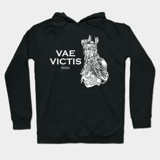 Brennus from Gaul - Vae victis Hoodie